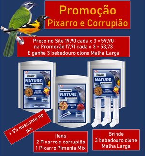 kit-2 Nature Trinca-Ferro e corrupião manga 500g e 1 Nature Trinca-Ferro Pimenta Mix 500g Brinde 3 bebedouro Pixarro