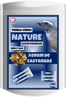 Trinca-Ferro Nature Super Premium, Xerem de castanhas